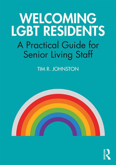 Tim R. Johnston - Welcoming LGBT Residents, Häftad