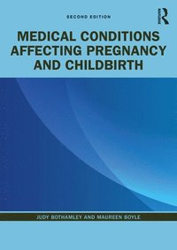 bokomslag Medical Conditions Affecting Pregnancy and Childbirth