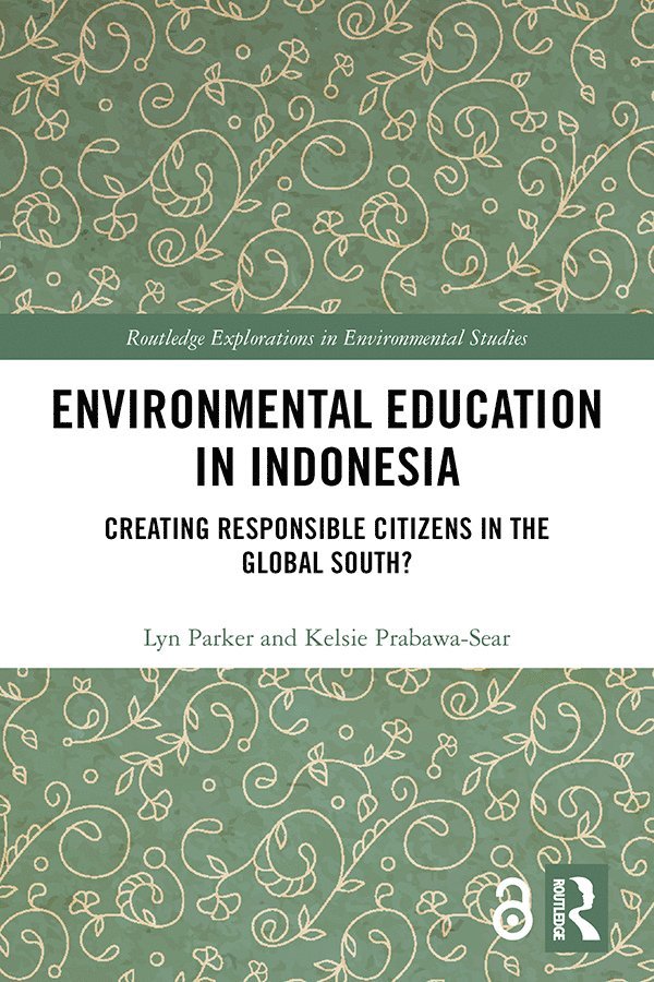 Lyn Parker, Kelsie Prabawa-Sear - Environmental Education in Indonesia, Inbunden