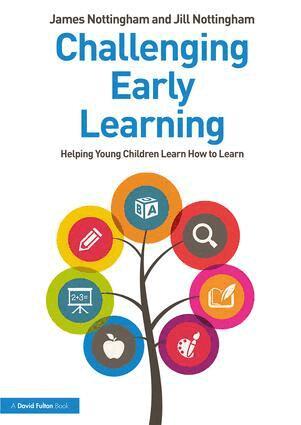 James Nottingham, Jill Nottingham - Challenging Early Learning, Häftad