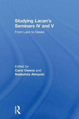 bokomslag Studying Lacan's Seminars IV and V