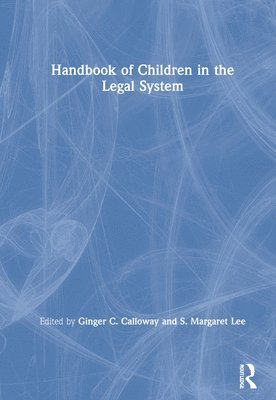 Handbook of Children in the Legal System 1