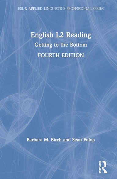 Barbara M. Birch, Sean Fulop - English L2 Reading, Inbunden