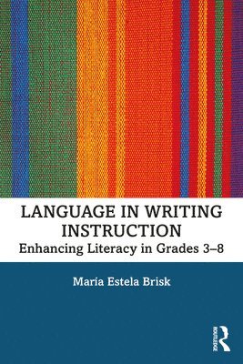 Language in Writing Instruction 1