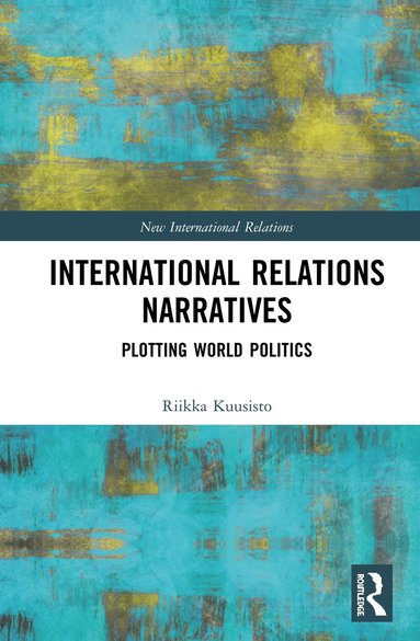 bokomslag International Relations Narratives