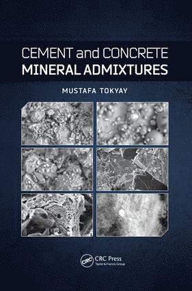 bokomslag Cement and Concrete Mineral Admixtures