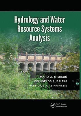 Hydrology and Water Resource Systems Analysis 1