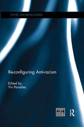 Yin Paradies - Re-configuring Anti-racism, Häftad
