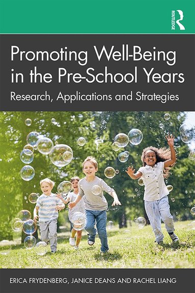 Erica Frydenberg, Janice Deans, Rachel Liang - Promoting Well-Being in the Pre-School Years, Häftad