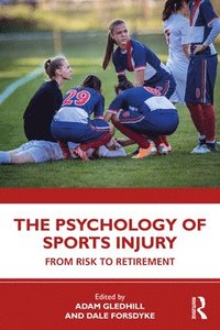 bokomslag The Psychology of Sports Injury