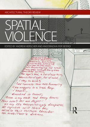 Andrew Herscher, Anooradha Siddiqi - Spatial Violence, Häftad
