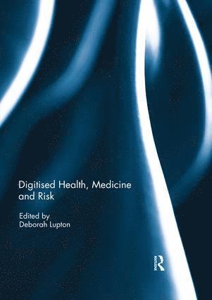 bokomslag Digitised Health, Medicine and Risk