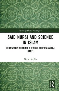 bokomslag Said Nursi and Science in Islam