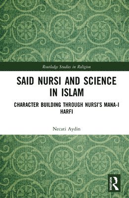 Said Nursi and Science in Islam 1