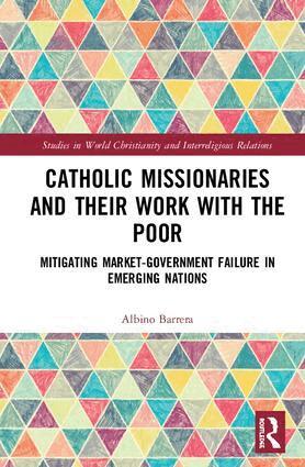 Albino Barrera - Catholic Missionaries and Their Work with the Poor, Inbunden