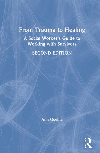 bokomslag From Trauma to Healing