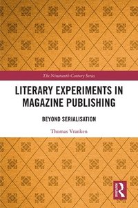 bokomslag Literary Experiments in Magazine Publishing