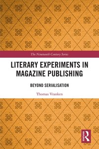 bokomslag Literary Experiments in Magazine Publishing