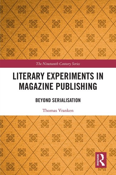 bokomslag Literary Experiments in Magazine Publishing