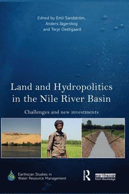 Land and Hydropolitics in the Nile River Basin 1