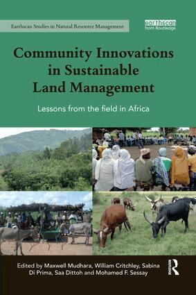 Maxwell Mudhara, Saa Dittoh, Mohamed Sessay, William Critchley, Sabina Di Prima - Community Innovations in Sustainable Land Management, Häftad