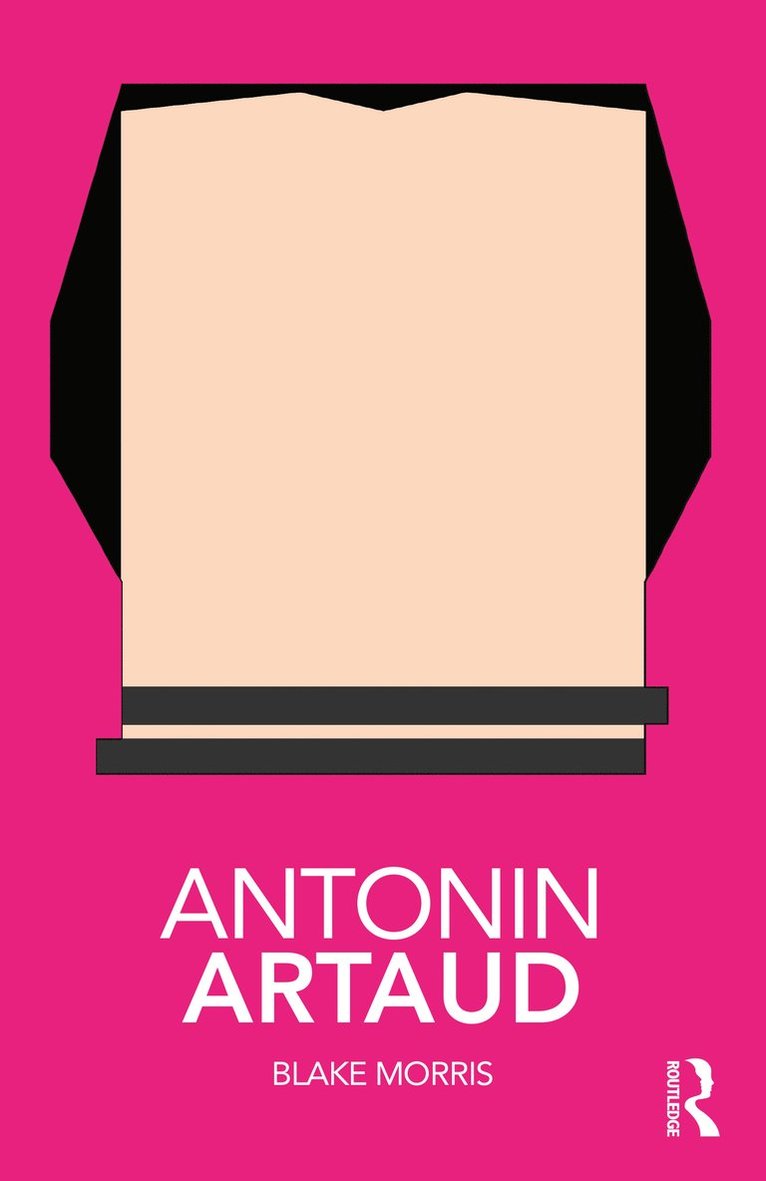 Blake Morris - Antonin Artaud, Inbunden