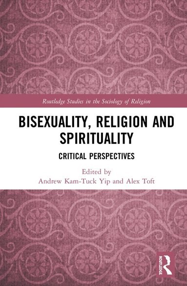 bokomslag Bisexuality, Religion and Spirituality