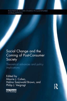 Maurie Cohen, Halina Szejnwald Brown, Philip Vergragt - Social Change and the Coming of Post-consumer Society, Häftad