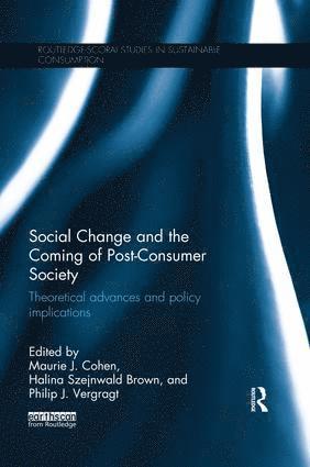 bokomslag Social Change and the Coming of Post-consumer Society