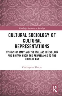 bokomslag Cultural Sociology of Cultural Representations