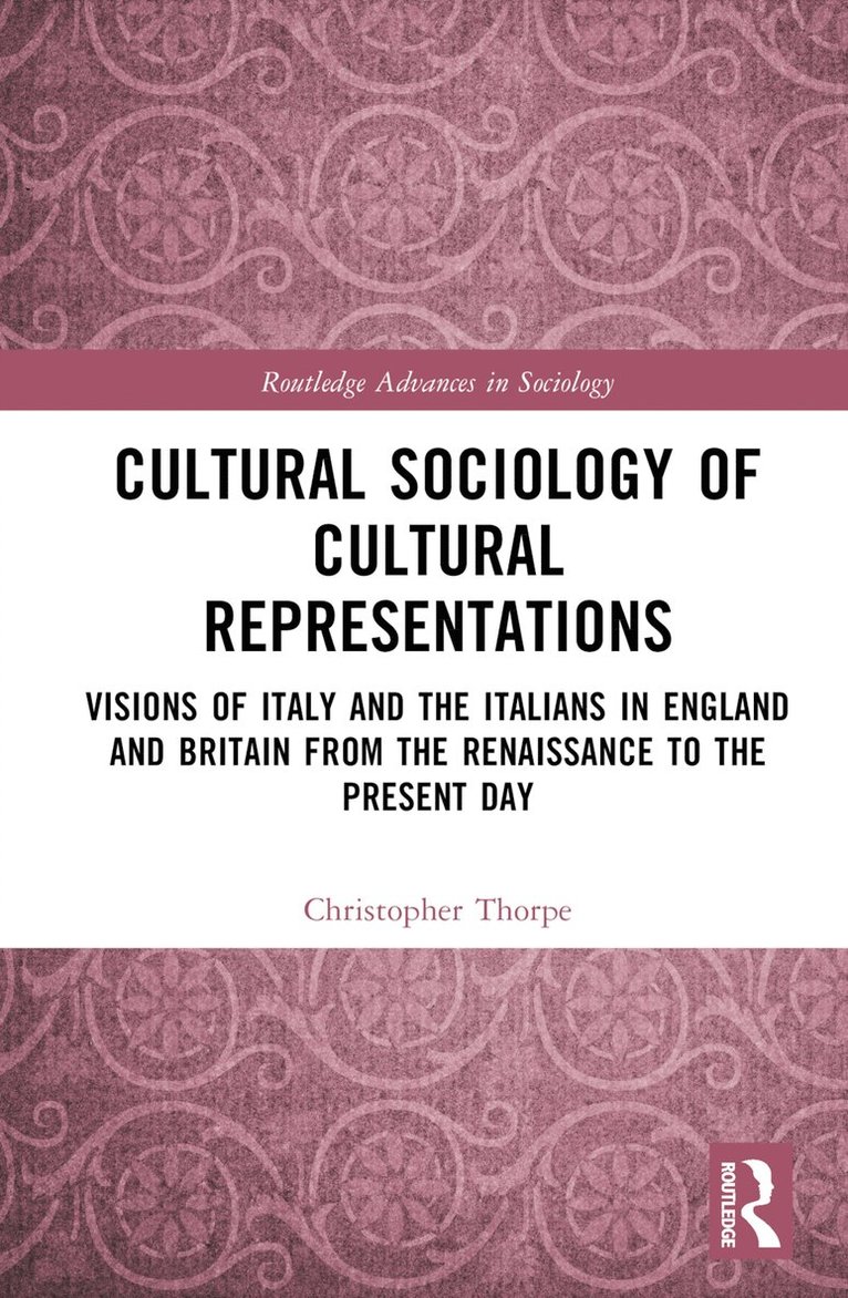 Christopher Thorpe, UK) Thorpe, Christopher (University of Exeter - Cultural Sociology of Cultural Representations, Inbunden