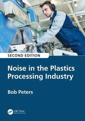 bokomslag Noise in the Plastics Processing Industry