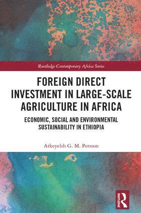 bokomslag Foreign Direct Investment in Large-Scale Agriculture in Africa