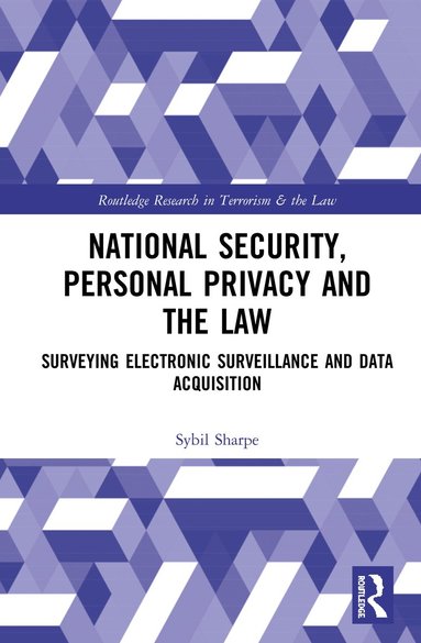 bokomslag National Security, Personal Privacy and the Law