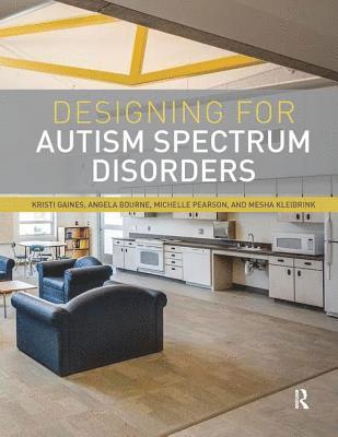 Designing for Autism Spectrum Disorders 1