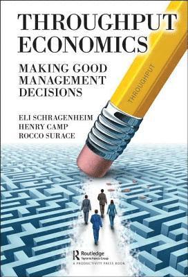 Eli Schragenheim, Henry Camp, Rocco Surace, Henry Fitzhugh Camp - Throughput Economics, Inbunden