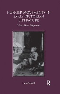bokomslag Hunger Movements in Early Victorian Literature