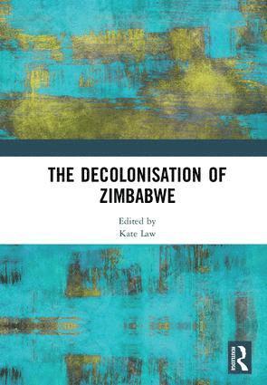 bokomslag Decolonisation of Zimbabwe