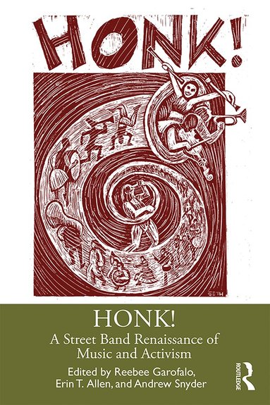 Reebee Garofalo, Erin T. Allen, Andrew Snyder - HONK!, Häftad