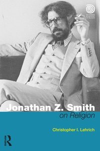 bokomslag Jonathan Z. Smith on Religion