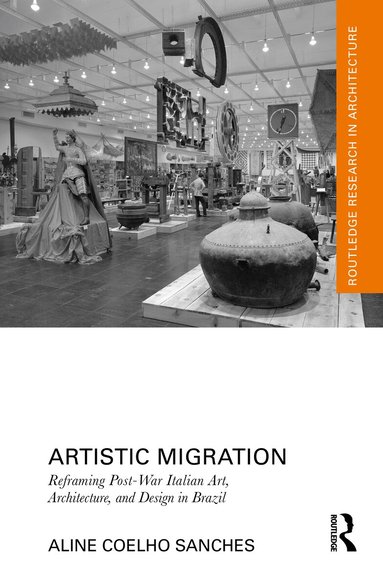 Aline Coelho Sanches - Artistic Migration, Inbunden