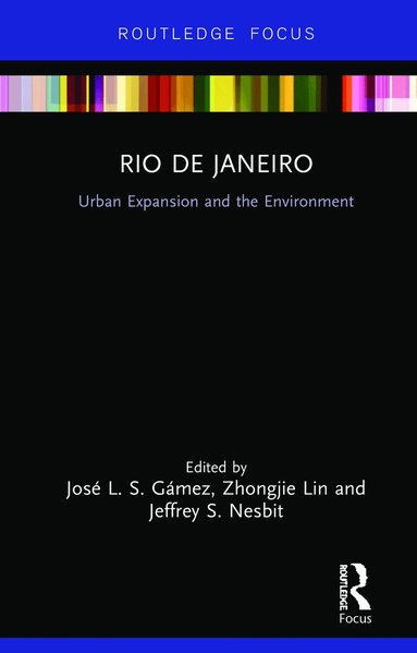José L. S. Gámez, Zhongjie Lin, Jeffrey Nesbit - Rio de Janeiro, Inbunden