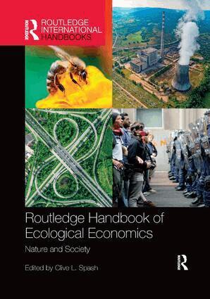 Clive L. Spash - Routledge Handbook of Ecological Economics, Häftad
