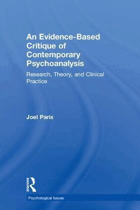 Joel Paris - Evidence-Based Critique of Contemporary Psychoanalysis, Inbunden