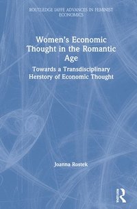 bokomslag Womens Economic Thought in the Romantic Age
