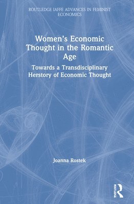 bokomslag Womens Economic Thought in the Romantic Age