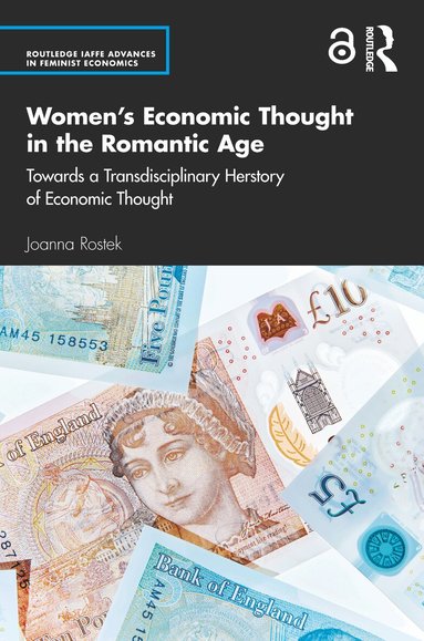 Joanna Rostek - Women’s Economic Thought in the Romantic Age, Häftad