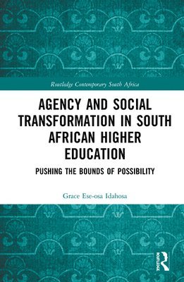 bokomslag Agency and Social Transformation in South African Higher Education