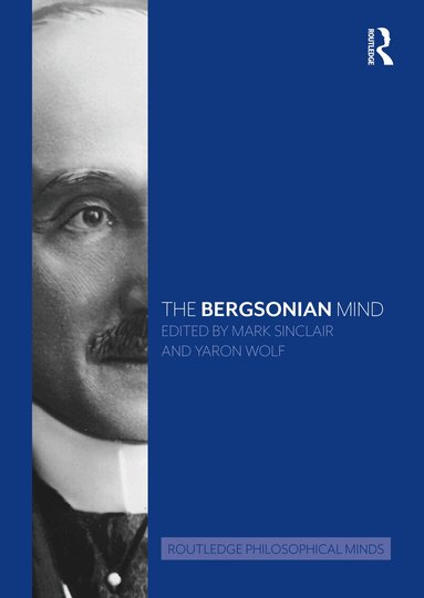 Mark Sinclair, Yaron Wolf - Bergsonian Mind, Inbunden