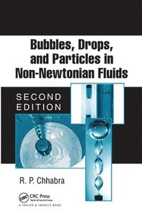 bokomslag Bubbles, Drops, and Particles in Non-Newtonian Fluids